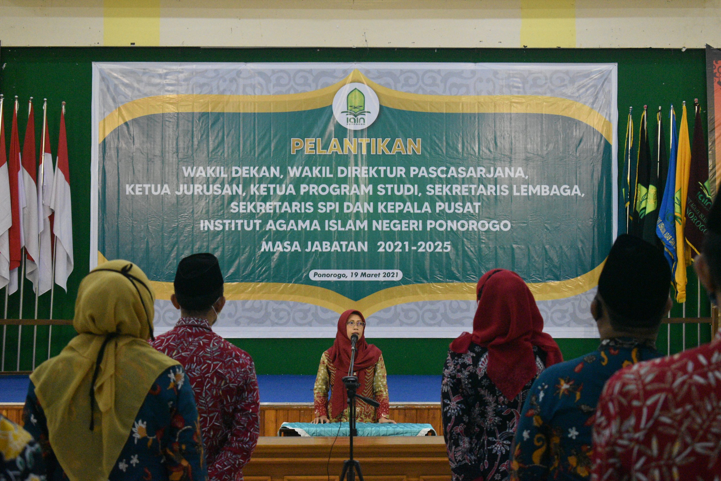 PELANTIKAN PEJABAT DI LINGKUNGAN IAIN PONOROGO (Tahap II) - Institut ...